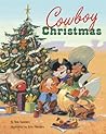 Cowboy Christmas by Rob    Sanders