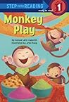 Monkey Play (Step into Reading) Monkey Play (Step into Reading)