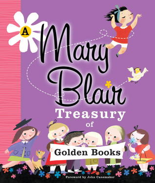 A Mary Blair Treasury of Golden Books (Hardcover)
