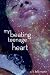 My Beating Teenage Heart by C.K. Kelly Martin