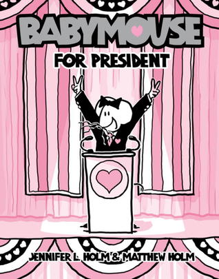 Babymouse for President (Babymouse #16)