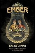 The City of Ember: The Graphic Novel