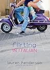 Flirting in Italian by Lauren Henderson Flirting in Italian by Lauren Henderson