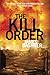 The Kill Order (The Maze Runner, #4)