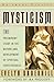 Mysticism: The Preeminent S...