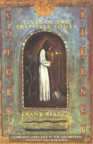 Voices of Silence: Lives of the Trappists Today (Paperback)