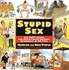 Stupid Sex Stupid Sex