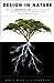 Design in Nature: How the C...