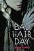 Bad Hair Day