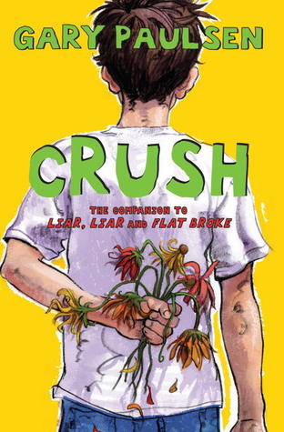 Crush: The Theory, Practice and Destructive Properties of Love (Liar, Liar, #3)