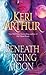 Beneath a Rising Moon by Keri Arthur Beneath a Rising Moon by Keri Arthur