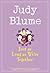 Just as Long as We're Together by Judy Blume Just as Long as We're Together by Judy Blume