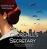 Mr. Churchill's Secretary by Susan Elia MacNeal