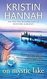 On Mystic Lake by Kristin Hannah