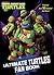 Ultimate Turtles Fan Book (Teenage Mutant Ninja Turtles)