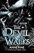 The Devil Walks