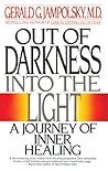Out of Darkness into the Light: A Journey of Inner Healing