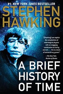 A Brief History of Time by Stephen W. Hawking