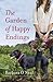 The Garden of Happy Endings