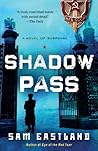 Shadow Pass by Sam Eastland
