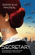 Mr. Churchill's Secretary (Maggie Hope Mystery, #1)