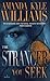 The Stranger You Seek (Keye Street, #1)
