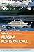 Fodor's Alaska Ports of Call (Full-color Travel Guide)