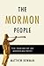 The Mormon People: The Maki...
