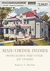 Mail-Order Homes by Rebecca L. Hunter