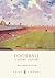 Football: A Short History (Shire Library)