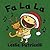 Fa La La: (A Joyful Celebra...