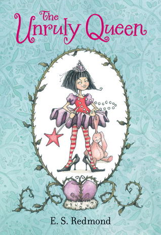 The Unruly Queen (Hardcover)