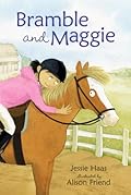 Bramble and Maggie: Horse Meets Girl