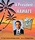 A President from Hawaii
