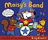 Maisy's Band by Lucy Cousins