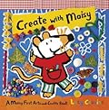 Create with Maisy: A Maisy First Arts-and-Crafts Book
