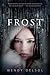 Frost (Stork Trilogy)