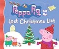 Peppa Pig and the Lost Christmas List: