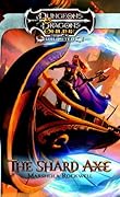 The Shard Axe