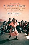 A Twist of Faith: An American Christian's Quest to Help Orphans in Africa