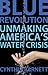 Blue Revolution by Cynthia Barnett