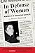 In Defense of Women: Memoirs of an Unrepentant Advocate