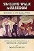 The Long Walk to Freedom: Runaway Slave Narratives