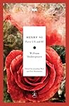 Henry VI: Parts I...