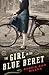 The Girl in the Blue Beret by Bobbie Ann Mason The Girl in the Blue Beret by Bobbie Ann Mason
