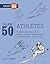Draw 50 Athletes: The Step-by-Step Way to Draw Wrestlers and Figure Skaters, Baseball and FootballPlayers, and Many More...