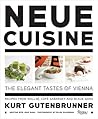 Neue Cuisine: The Elegant Tastes of Vienna: Recipes from Cafe Sabarsky, Wallse, and Blaue Gans