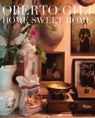 Home Sweet Home: Sumptuous and Bohemian Interiors (Hardcover)
