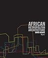 African Metropolitan Architecture by David Adjaye