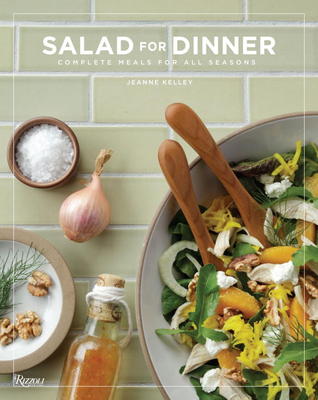 Salad for Dinner: Complete Meals for All Seasons (Hardcover)